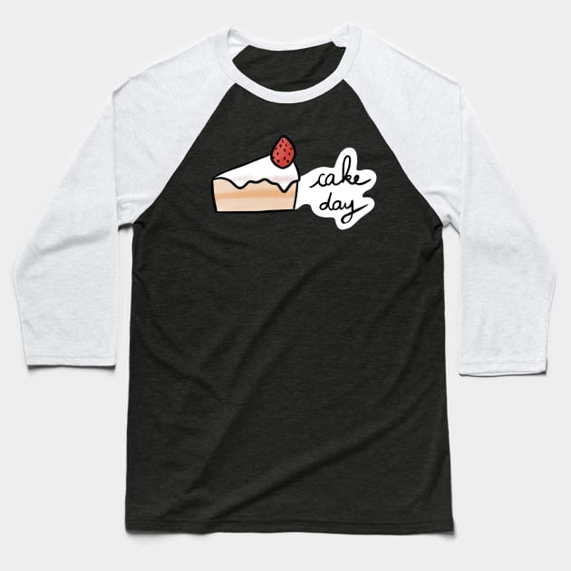 Cake Day Cute Coffee Dates Cute Cake Lovers Gift Strawberry Cake Shortcake Yummy Pastry Delicious Cake Foodie Gift Let Them Eat Cake with a Cup of Coffee Delicious Yummy Frosting for High Tea Cute Foodie Gift for Cake Lovers Baseball T-Shirt by nathalieaynie